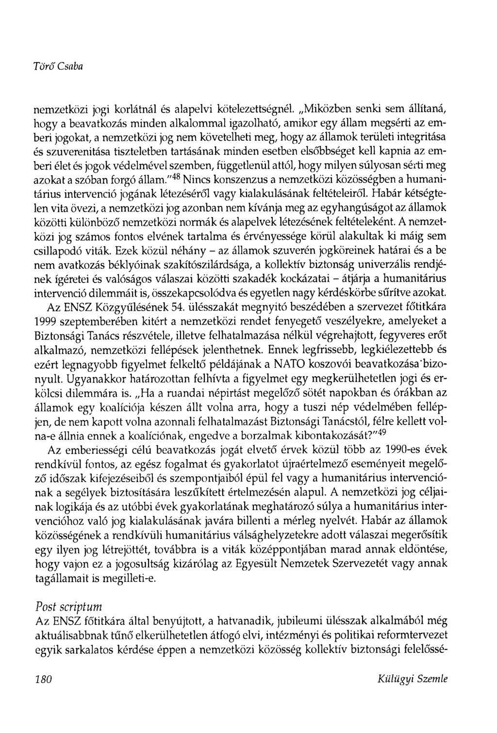 Törő Csaba nemzetközi jogi korlátnál és alapelvi kötelezettségnél.
