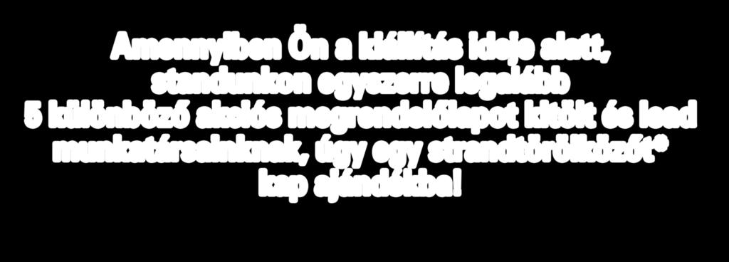 012,- 30% Sandel kézbalzsam 250ml 346,- Az akciós megrendelését telefonon, faxon és modemen is tudjuk fogadni! Az akciós megrendelés összege beleszámít a rabatt alapba.