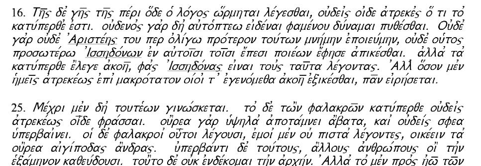 Érdekes a további sorsa ezeknek az isszedon és arimaszp elnevezéseknek. Strabo (i.e. 66-AD 24), aki egyébként nagyon sokat ír a szkítákról, sztyeppei népekről, említi az Arimasp nevet (XI. 6,2.