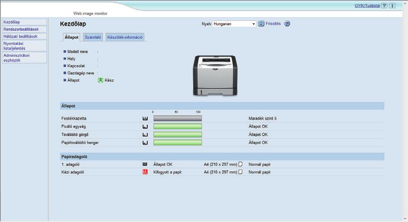 Egyfunkciós nyomtató használata esetén Megváltoztathatja a Wi-Fi Direct titkosítási kulcsát a Web Image Monitor vagy a Smart Organizing Monitor használatával.