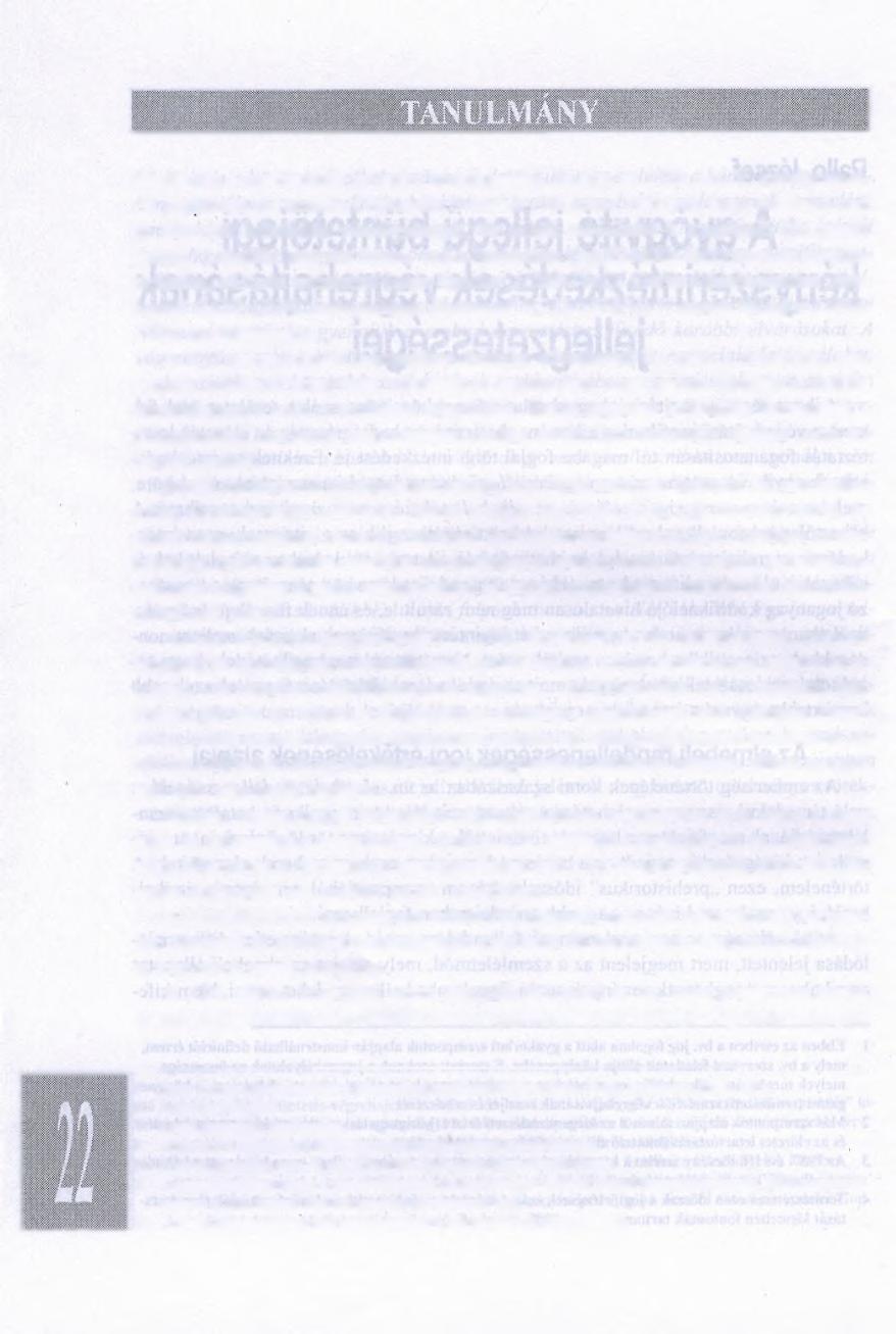 jezetten az elmeműködés zavarára hivatkozással, de már az 1532. évi, V. Károly nevével fémjelzett Constitutio Criminalis Carolina 176.