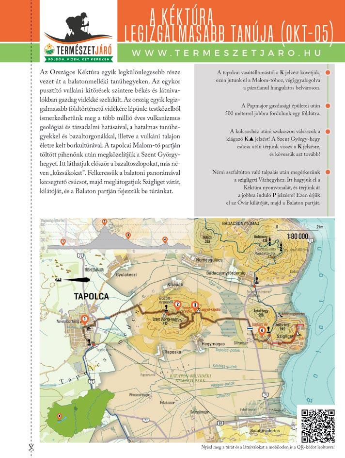 hu oldalról, a Magyar Természetjáró Szövetség online térképes túraajánlójából válogatott túrajavaslatokat tartalmaznak.