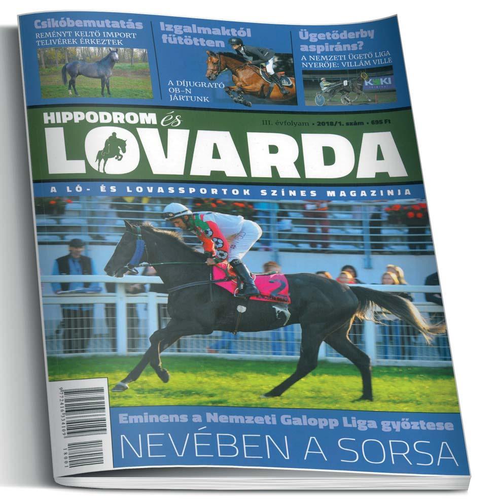 HÍREK Hippodrom és Lovarda Már kapható a legújabb szám!