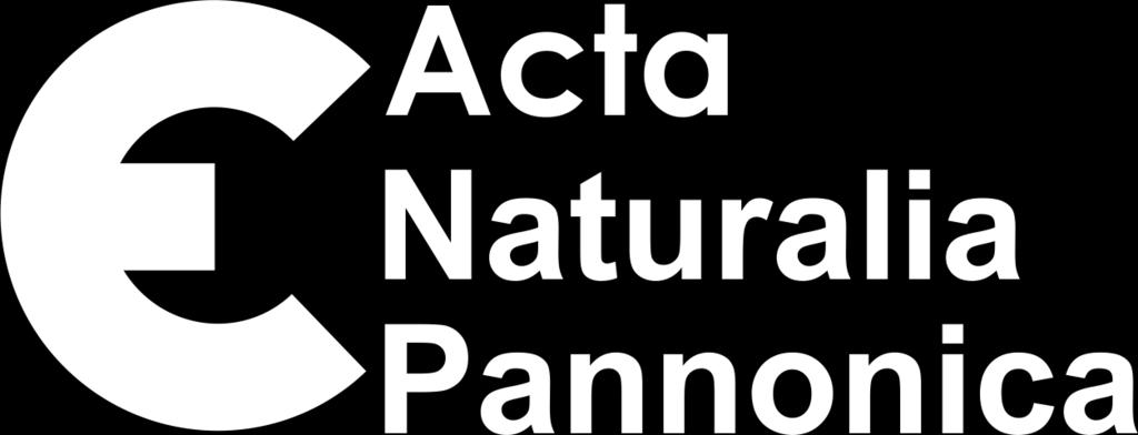 e Acta Naturalia Pannonica 5: 1 53. (24.06.2013) HU ISSN 2061 3911 A megjelent kötetek pdf-ben is elérhetők: http://epa.oszk.