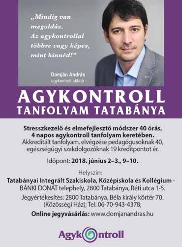 2018. április Hirdetés 19 Rejtvény Csónakázó-tó 2018. május 1. Tatabanyai Majalis EURÓPA NAP XVIII.
