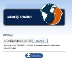 A kiválasztás után a Feltöltés gombra klikkelve tölthetők fel az adatok. 2.1.4.