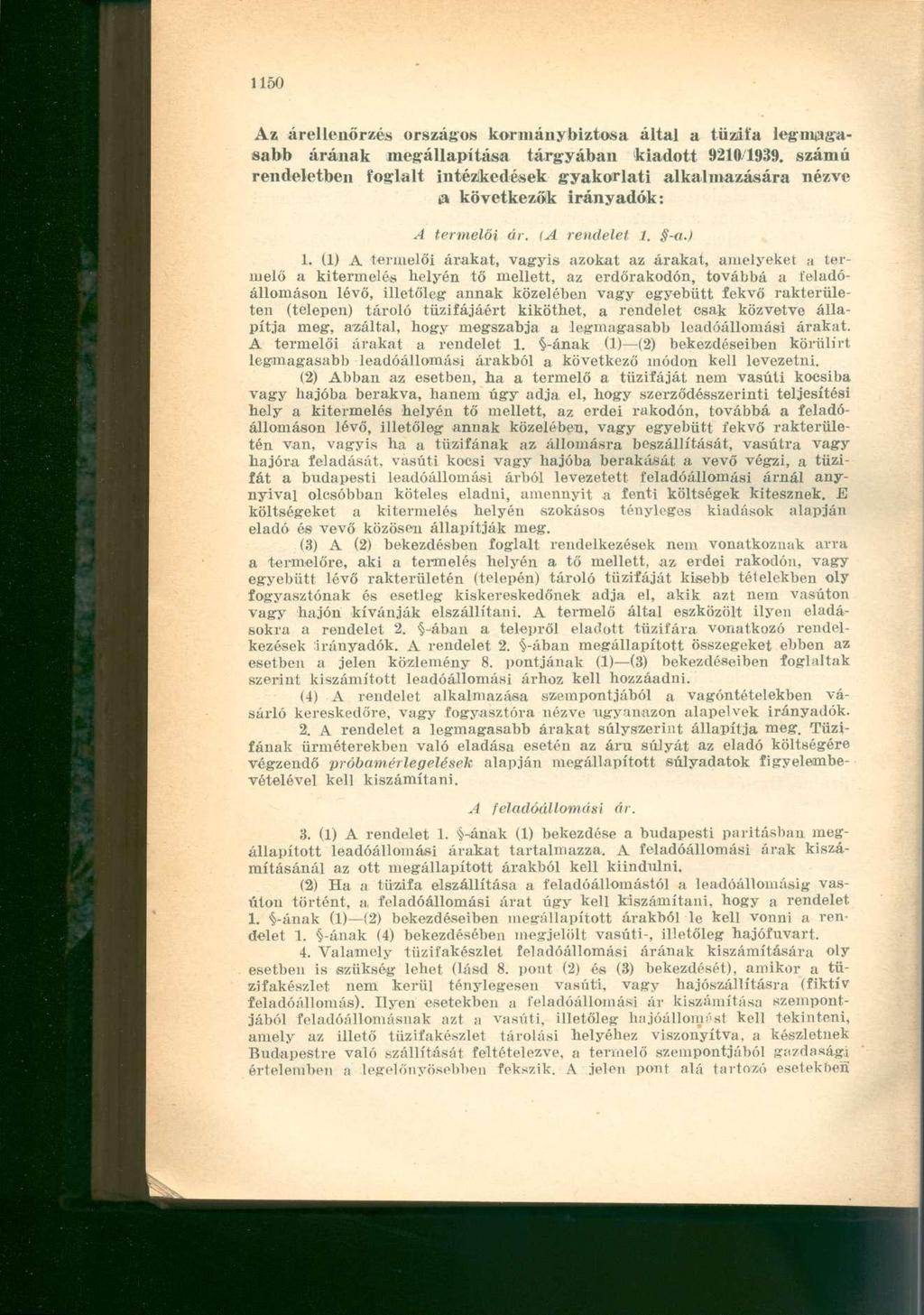 Az árellenőrzés országos kormánybiztosa által a tűzifa legmagasabb árának megállapítása tárgyában kiadott 9210/1939.