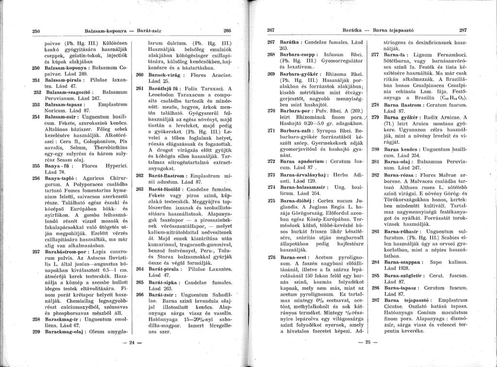 -~~~--~~~~~~~~- 250 Balzsam-koponya - Barát-zsir 266 267 Barátka - Barna tcjapaszt6 287 paivae (I>h. Hg. Ill.