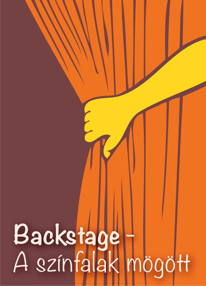 Házi Gyermekorvosok Egyesülete XXIV. Őszi Konferencia Backstage - a színfalak mögött 2018. november 23-24. Hotel Benczúr (1068 Budapest, Benczúr u. 35.) Miért éppen backstage?