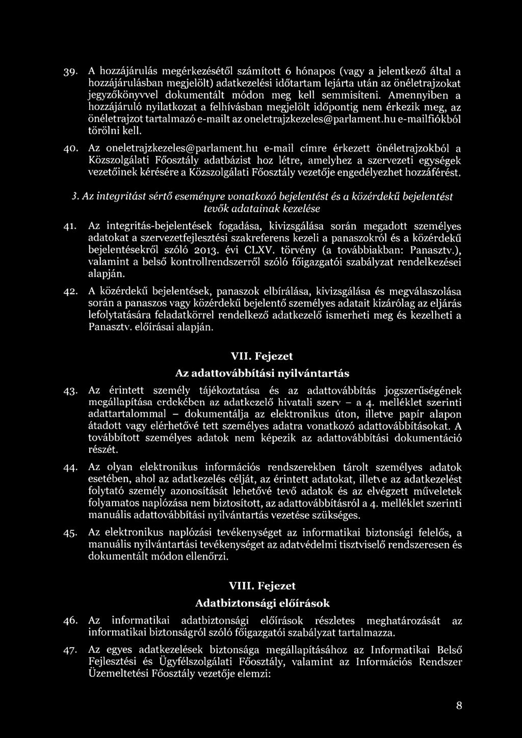 hu e-mailfiókból törölni kell. 40. Az oneletrajzkezeles@parlament.
