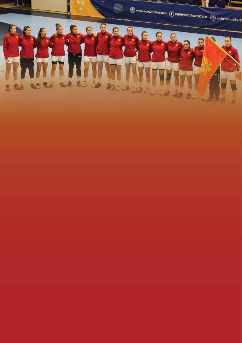 MONTENEGRO MONTENEGRÓ Montenegro s results at the previous world championships Montenegró korábbi junior vb-eredményei: 2008: 8., 2010: 3.