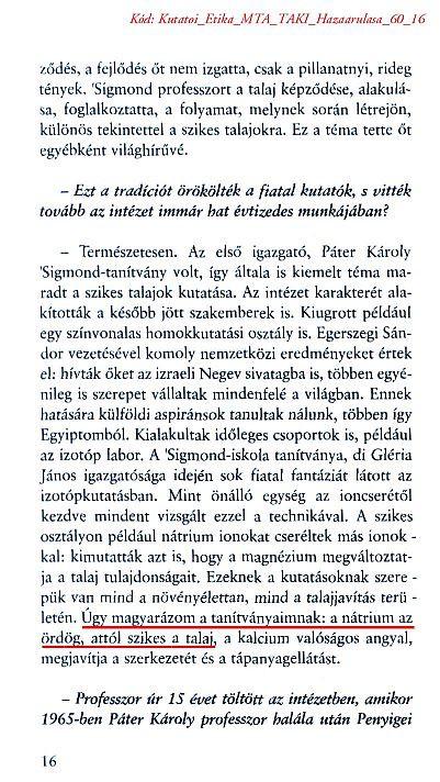 20/15. oldal Kód: StefanovitsHazaarulasi100323 A LAKOSSÁG ÁLTAL HOZZÁFÉRHETŐ KIADVÁNYOKKAL, PL.