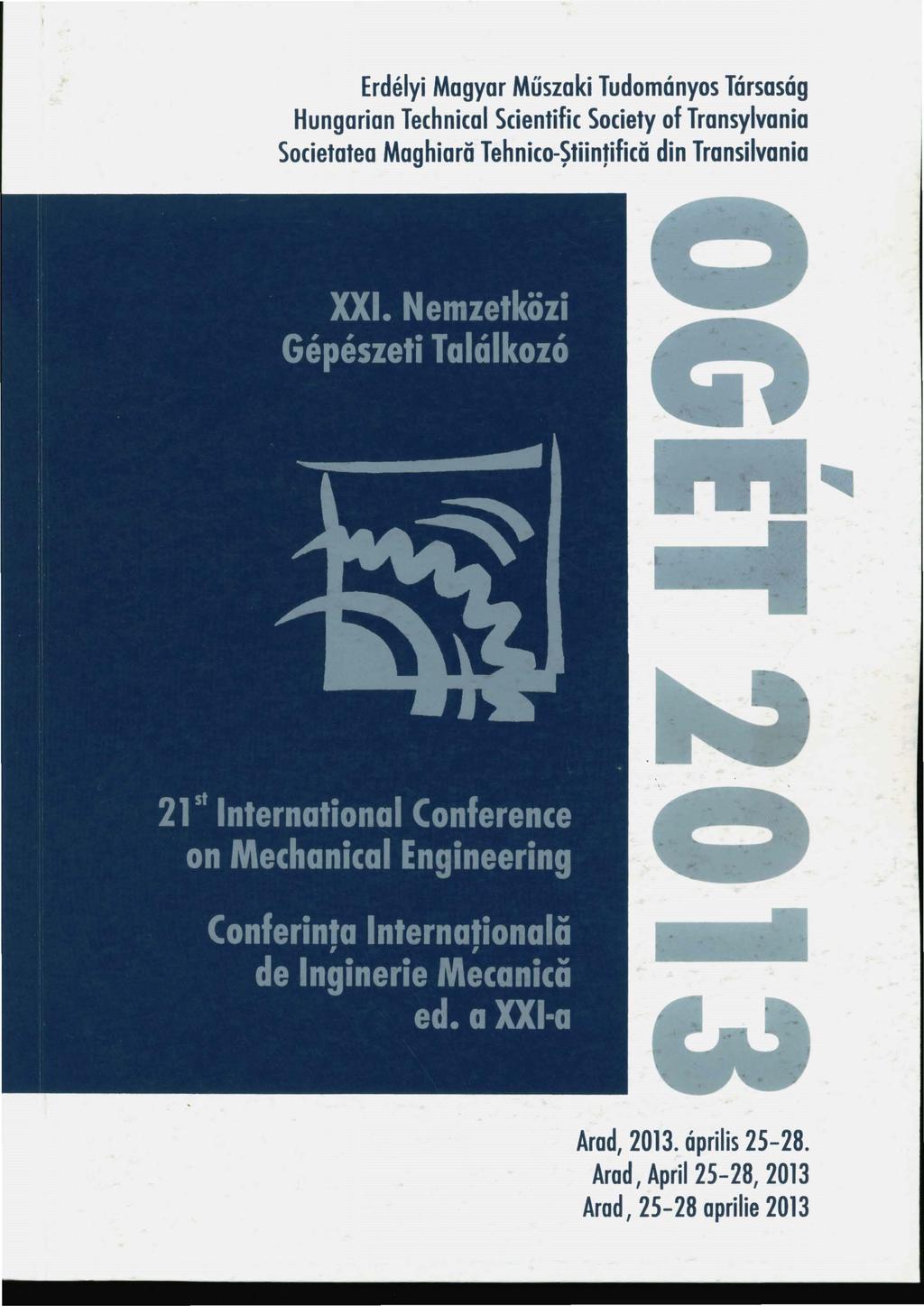Erdélyi Magyor Müszoki Tudományos Társaság H ungorion Technicol Scientific Society of T ronsylvania Societoteo