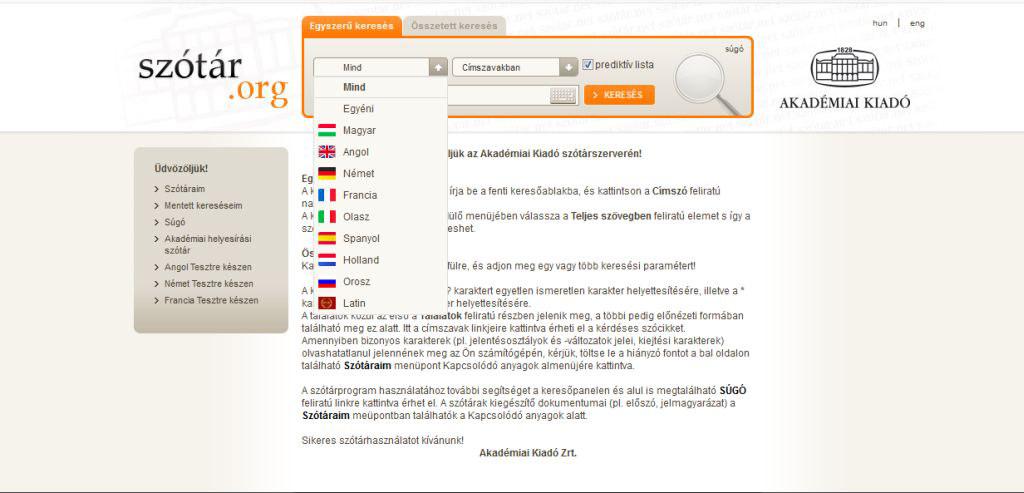 Működésében, felhasználói felületében egyaránt hasonlít a nagy