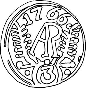 E: egyszerű, koszorúban az évszám, 1766 alatt ligatúra a nagy A és R betűből, az olajágak kereszteződése alatt zárójelben hármas ( 3 )