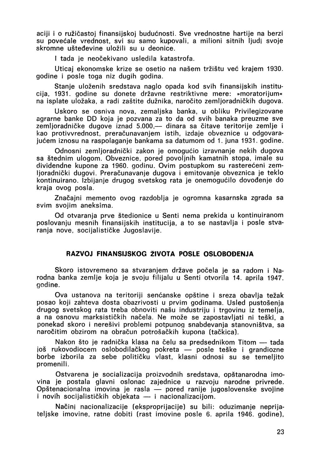 aciji i o ružičastoj finansijskoj budućnosti. Sve vrednostne hartije na berzi su povećale vrednost, svi su samo kupovali, a milioni sitnih ljudj svoje skromne ušteđevine uložili su u deonice.