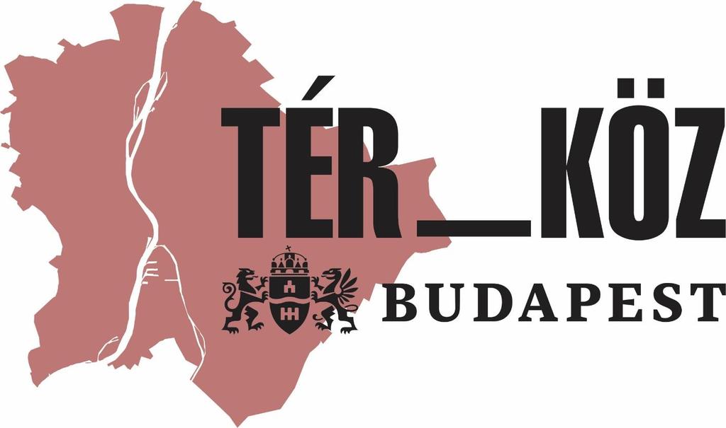 TÉR_KÖZ 2018 Budapest Főváros Önkormányzatának