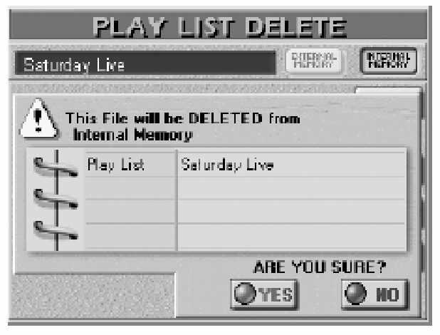 Megjegyzés: Az átnevezést követ en a Play List mentése nem szükséges. Egy Play List törlése Lásd a fenti (1)~(3) pontokat, majd nyomja meg a [DELETE] mez t.