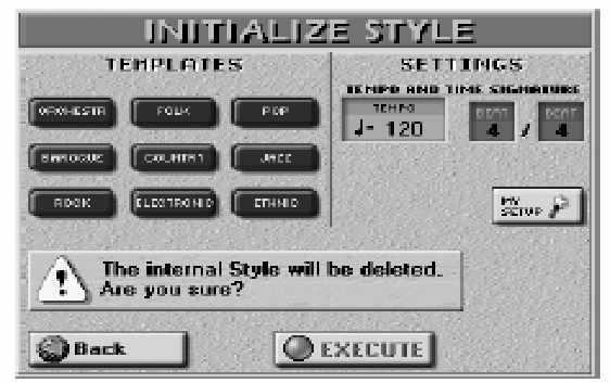 Amikor egy stílus felvételét és editálását követ en elhagyja a Style Composer módot (az [EXIT]gomb megnyomásával), a kijelz figyelmeztet az aktuális stílus mentésére.