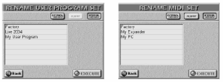 A User program szett és MIDI szett file-ok esetében csak a file név változtatható meg.