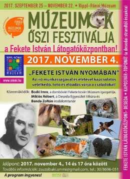2017. november 4. 14-17:00 Múzeumok Őszi Fesztiválja a Fekete István Látogatóközpontban A programon való részvétel ingyenes!