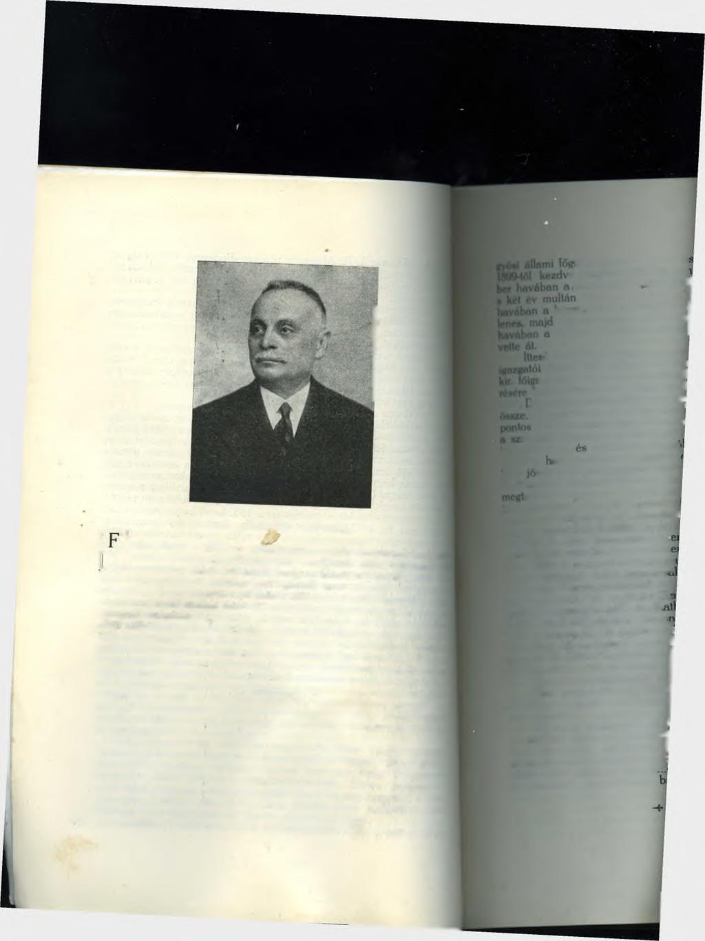28 Dr. A csa y István. őigazgatónk 933. év o któberében saját kérelm ére nyugíjba m ent. A tankerülettől m egvált, am ely n ek élén csaknem hét esztendeig állott.