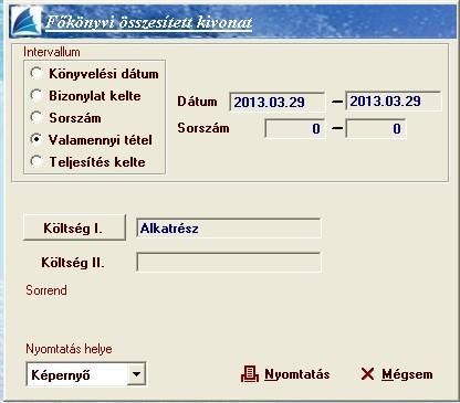 Lekérhetjük időszakra és kummulálva