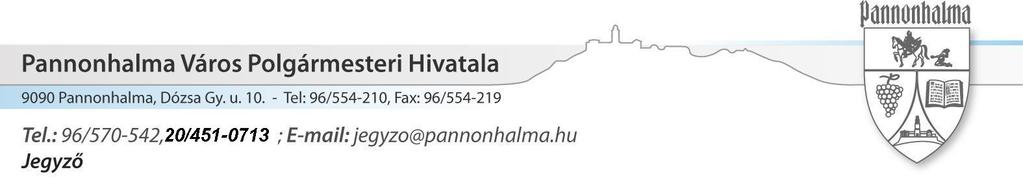 ELŐTERJESZTÉS Pannonhalma Város Önkormányzat Képviselő-testületének 2017. november 07. napi ülésének 2. napirendi pontjához Napirend: 2.) A Pannonhalma XXI.