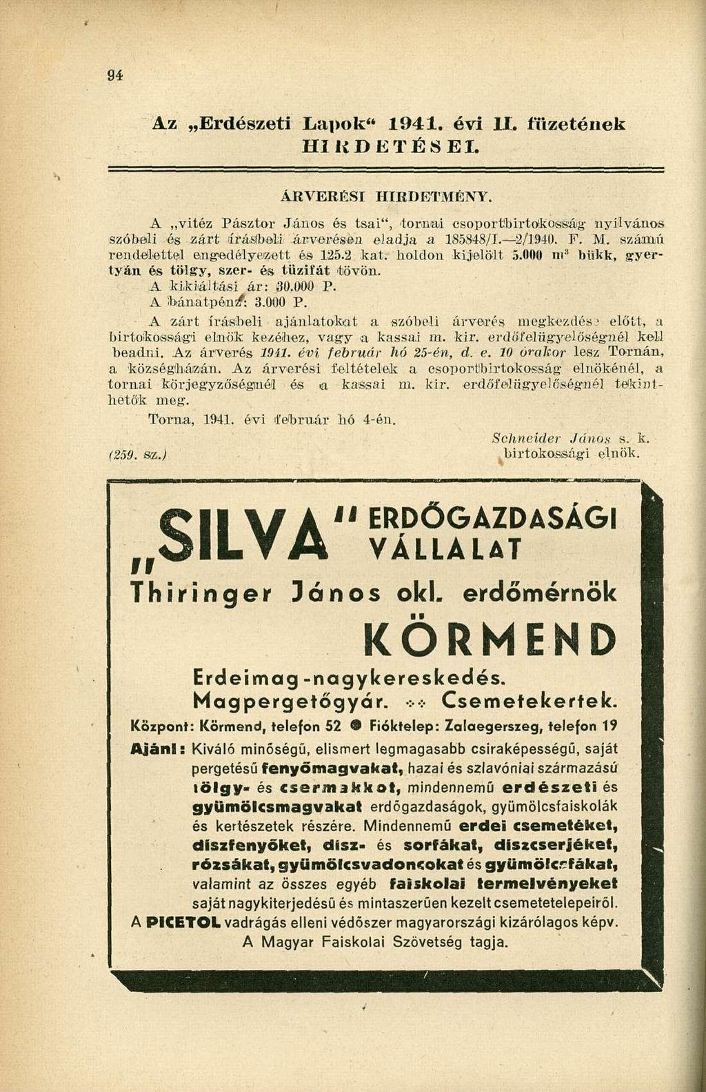 94 Az Erdészeti Lapok" 1941. évi II. füzetének Hl KDETÉ8EL ÁRVERÉSI HIRDETMÉNY.