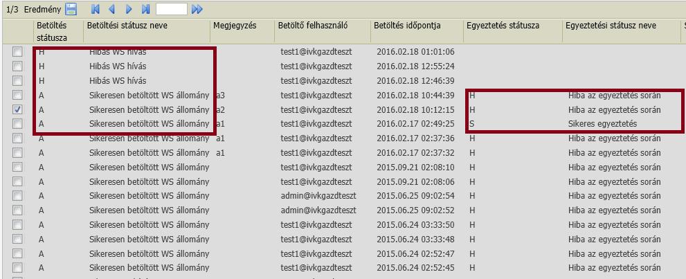 A betöltés státusza bekeretezett mező értéke ekkor W, hiszen most indítottuk az adatbekérést.