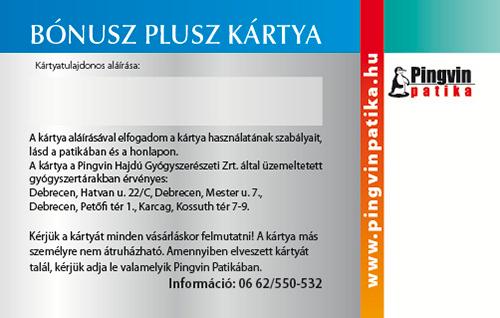 A program időtartama: A BÓNUSZ PLUSZ kártya program 2013. november 1-jén indul és határozatlan időtartamú.