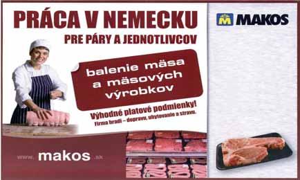 DS 09-35 STRANA - 07 EXTRA SUPER PRÁCA! Nad 18 rokov */15 sek. s DPH min 2,98 (89,76 Sk) s DPH rôzne druhy prác VRTNÉ PLOŠINY AJ BEZ ZNALOSTI CUDZIEHO JAZYKA denný plat 464,71-929,43 (14-28 tis.