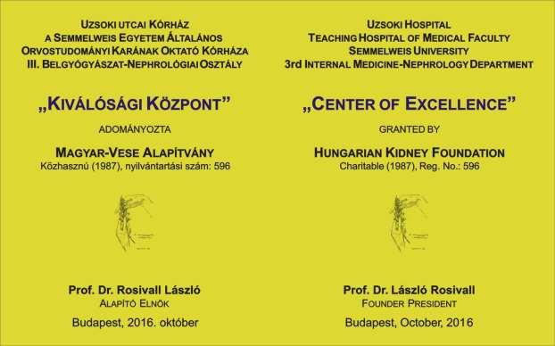 Kiválósági Központ - Magyar Vese-Alapítvány A Magyar Vese-Alapítvány - létrejöttének 20.