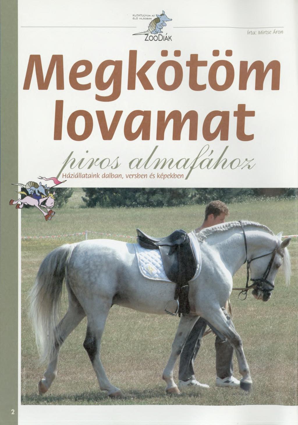 K u T A T U ú t o n a z É LŐ VILÁGBAN ^ írta: Mirtse Áron I o o D