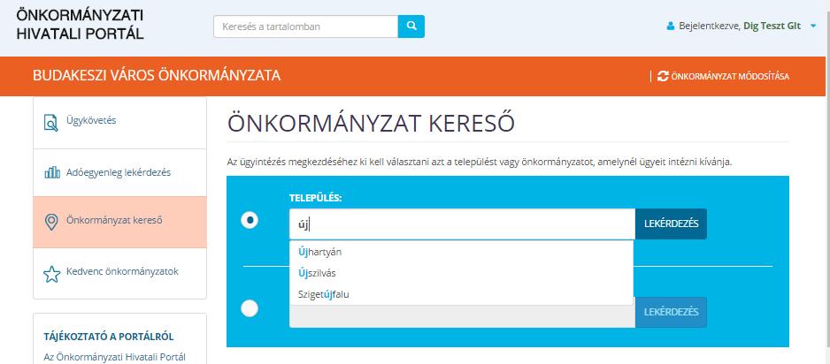 Önkormányzat keresése Sikeres bejelentkezés után az önkormányzat keresővel lehet kiválasztani település, vagy