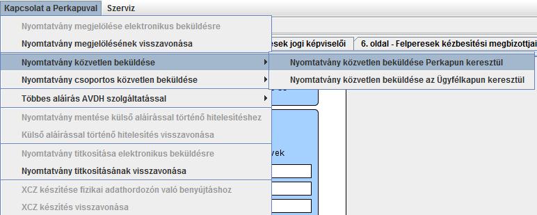Ugyanezt a műveletet kell végrehajtanunk akkor is, ha elektronikus aláírással hitelesítettük a nyomtatványt is és a csatolmányokat is: ennek folyamatát a 4.1.