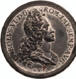 III. KÁROLY koronázási emlékérem, ón rézszegeccsel, 1712 III. Károly jobbra nézœ babérkoszorús mellképe, válla alatt GWV jelzet. Körirat: CAROLVS VI.D.G.ROM.IMP.SEMP.AVG. (VI.