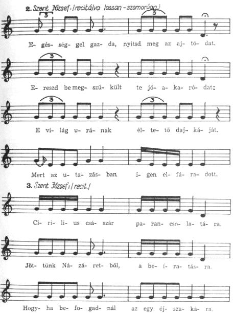 2. Szent József : (recitálva - lassan) szomorúan) E-gész - ség -gel gaz da, nyisd meg az aj - tó - dat.