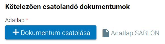 A felhasználó a kötelező, illetve az egyéb dokumentumok feltöltését az egyes dokumentumokhoz kapcsolódó