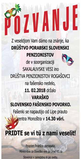 obvestite do 2. februarja 2018 po telefonu: 06-94/534-024 ali po e-naslovu: samouprava@ slovenci.hu Vse nadaljnje informacije dobite pri naši organizaciji.