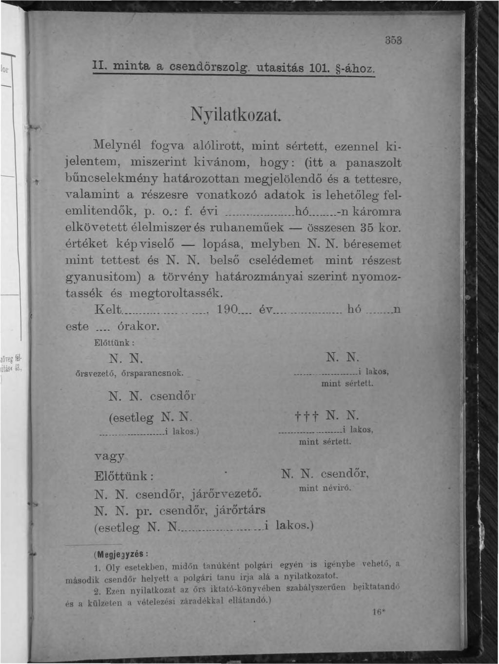 353 II. minta a csendörszolg. utasitás 101. -ához. Nyilatkozat.
