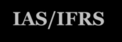 3. Fő számviteli rendszerek Az Európai Unió számviteli irányelvei keretszabály IAS/IFRS (International Financial Reporting Standards) Nemzetközi Számviteli Alapelvek elvekre