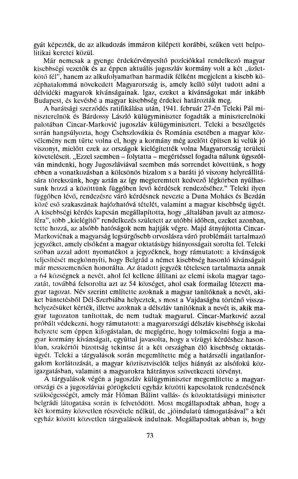 gyát képezlek, de az alkudozás immáron kilépeti korábbi, szűken vett belpolitikai keretei közül.