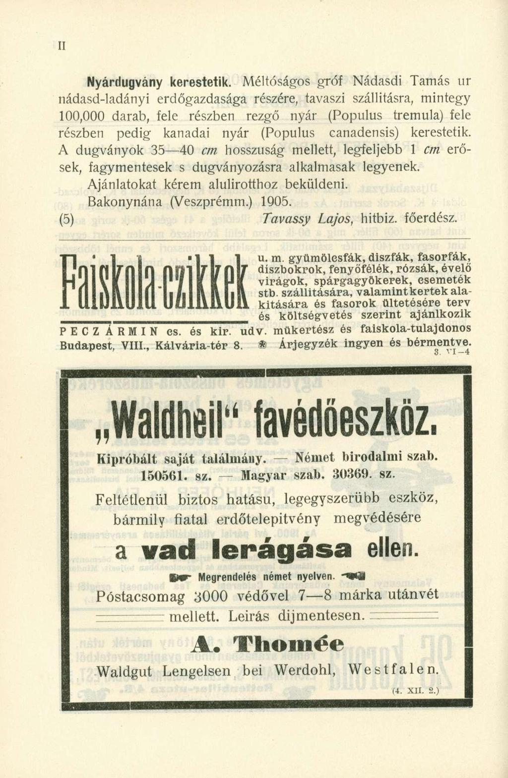 Nyárdugvány kerestetik.