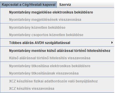A csatolmányok hitelesítésére a csatolmányok csatolása előtt kell, hogy sor kerüljön.