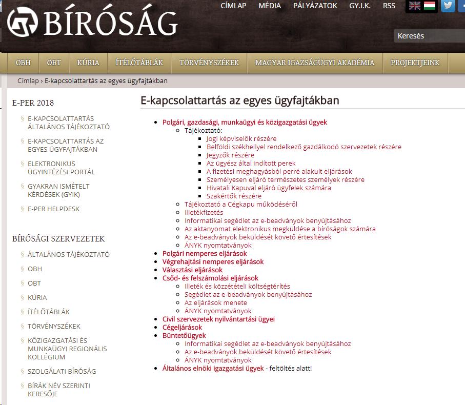 Cégeljárás esetén egészen más az elektronikus kapcsolattartás rendszere, arra ez az útmutató nem tér ki.