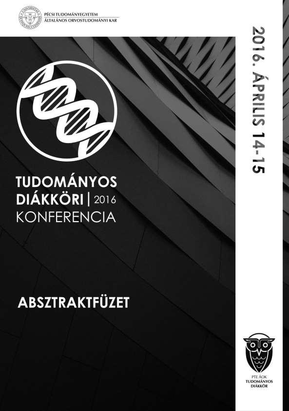 Időpont és helyszín április PTE ÁOK Elméleti Tömb Pécs, Szigeti út PDF Free  Download