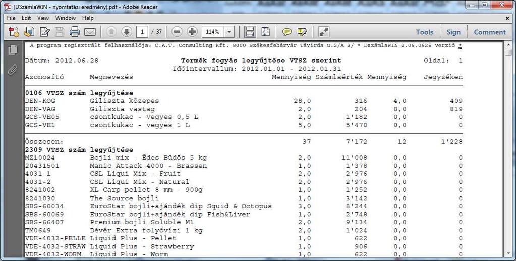 3.6.1 Legyűjtés VTSZ/TESZOR szám szerint A lista az élelmiszerbiztonsági adóhoz kapcsolódó bevallási kötelezettség teljesítéséhez ad segítséget.