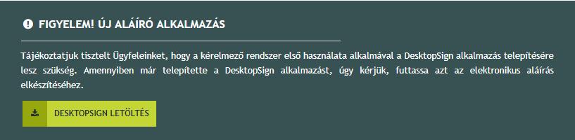 3 DESKTOP SIGN MODUL TELEPÍTÉSE A DESKTOP SIGN alkalmazás szabványos Windows telepítővel rendelkezik, amely a támogatott operációs rendszerekre adminisztrátor jogosultsággal telepíthető.