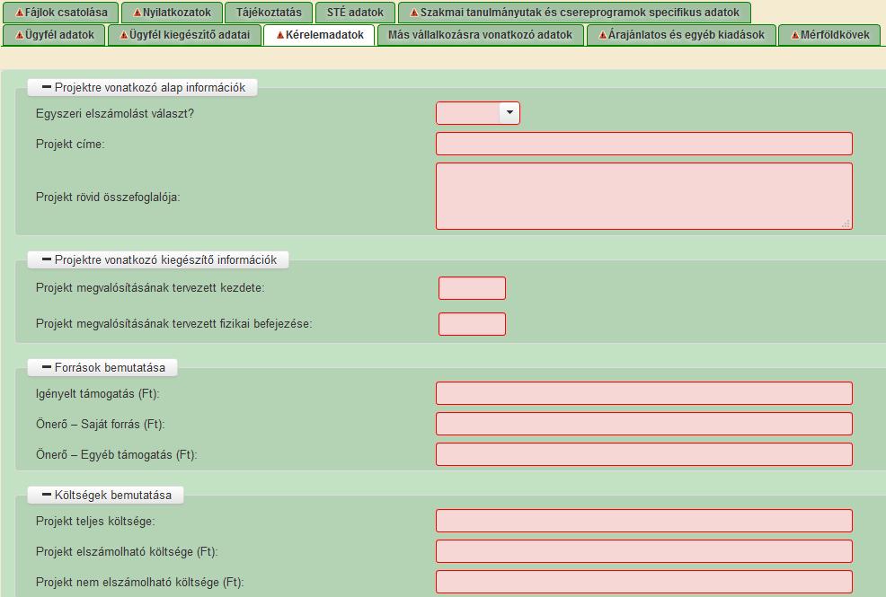 Kérelemadatok Ezen a munkalapon lehet a projekttel kapcsolatos adatokat rögzíteni. Projektre vonatkozó alap információk Egyszeri elszámolást választ?